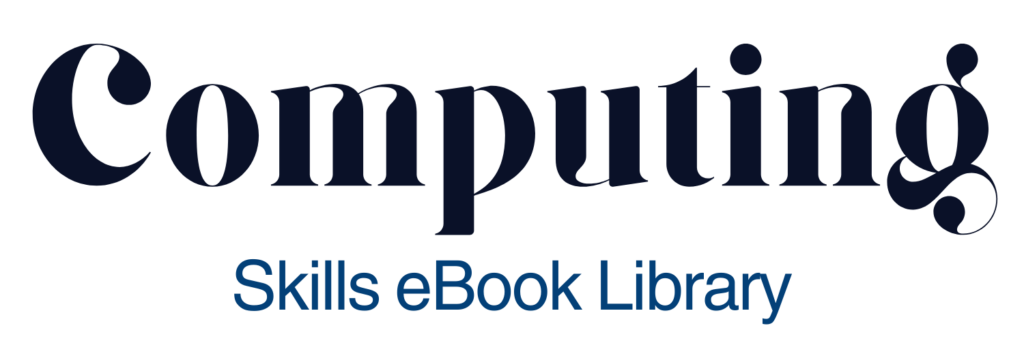 Computing Skills eBook Library